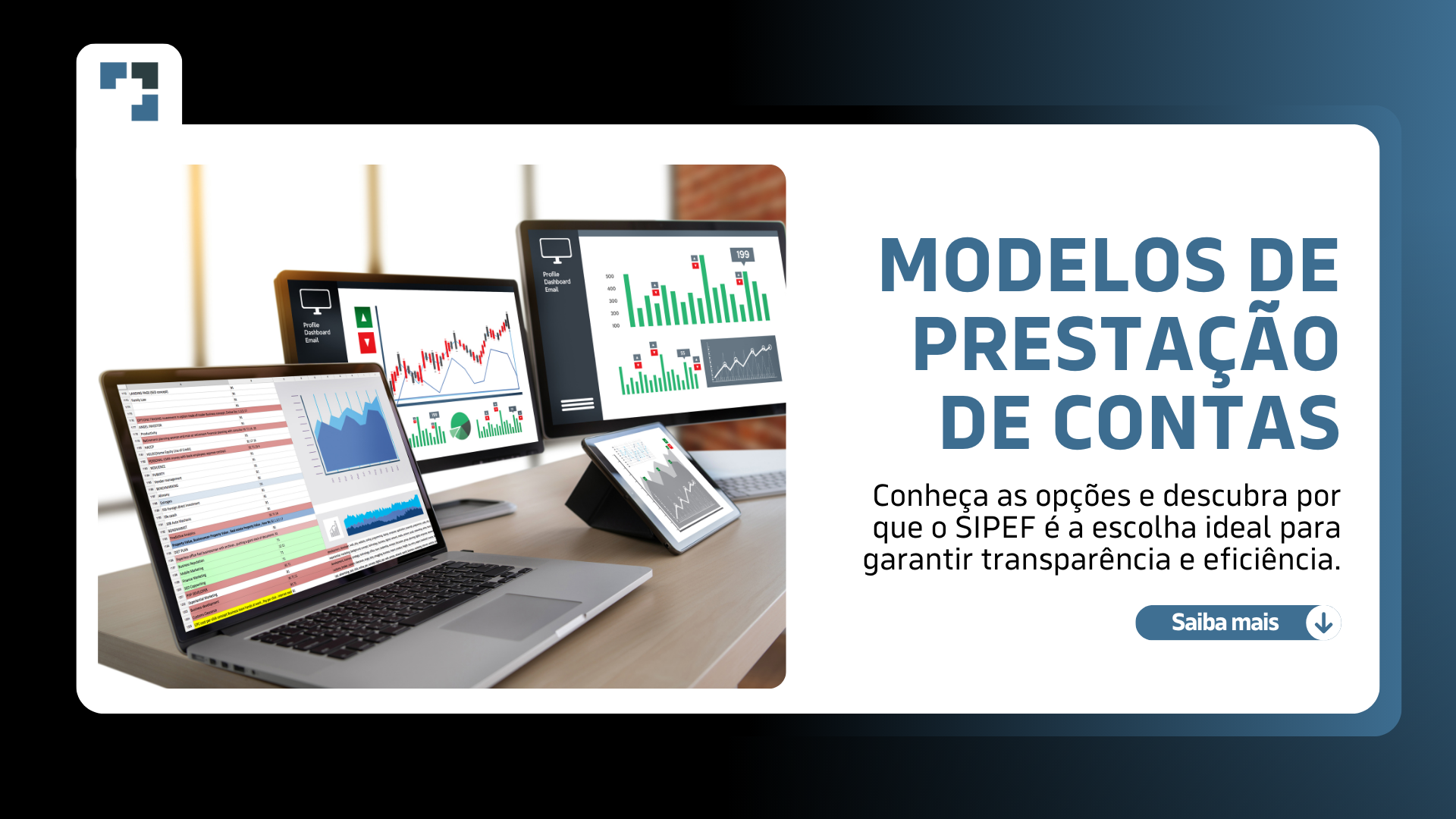 Modelos de Prestação de Contas: Conheça as opções e descubra por que o SIPEF é a escolha ideal para garantir transparência e eficiência
