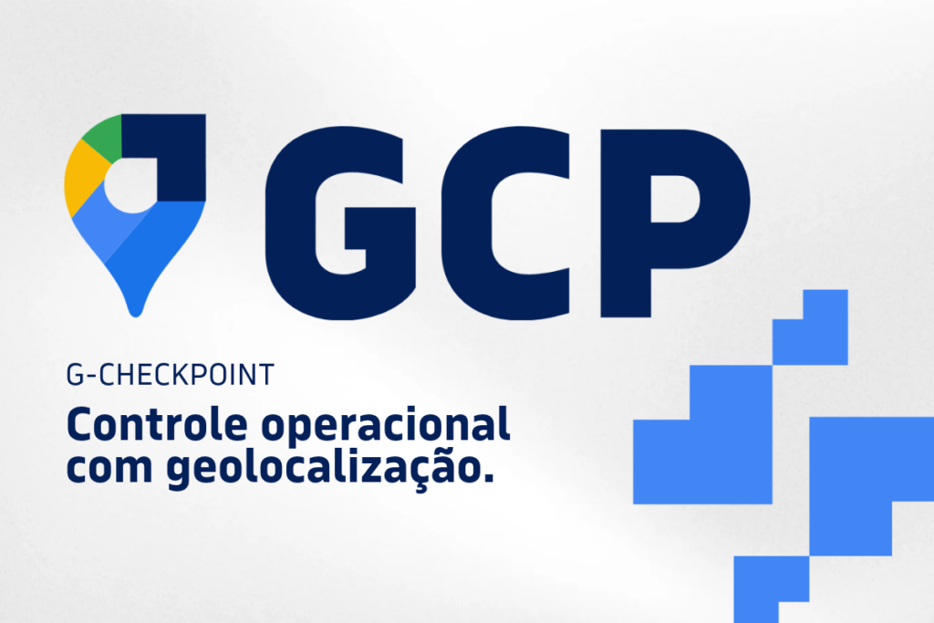 Ordens de serviço com geolocalização: logotipo do G-Checkpoint (GCP), solução de controle operacional da BR Gaap